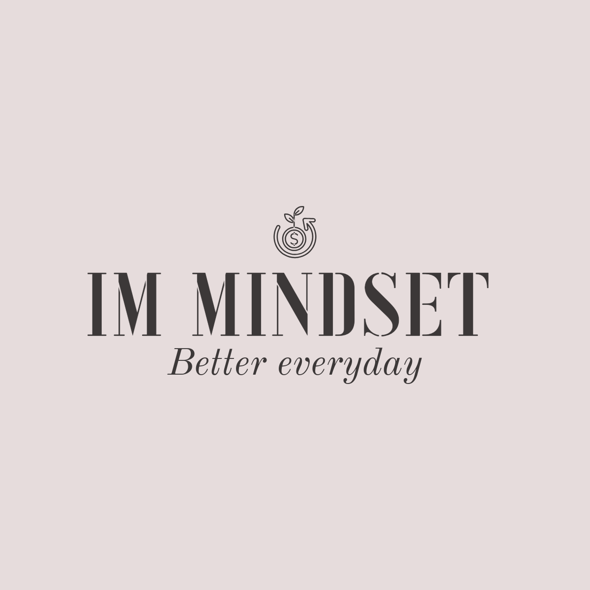 IM Mindset